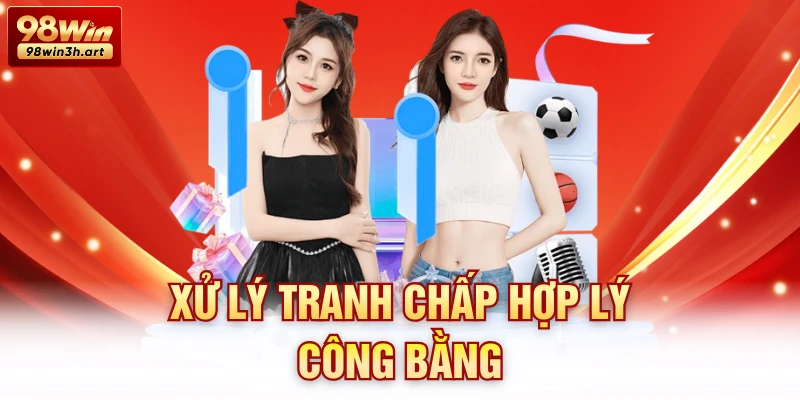 Xử lý tranh chấp hợp lý công bằng
